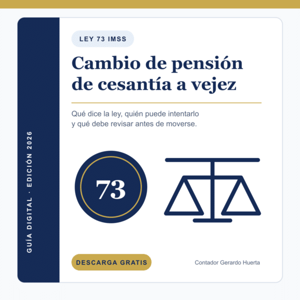 Portada de la guía gratuita sobre el cambio de pensión de cesantía a vejez bajo la Ley 73 del IMSS